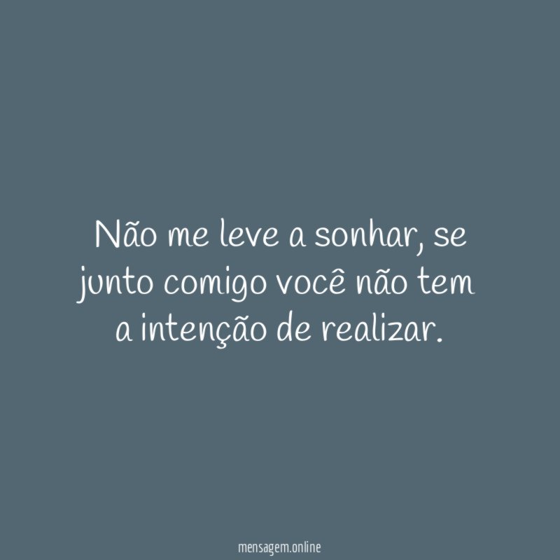 Não me leve a sonhar