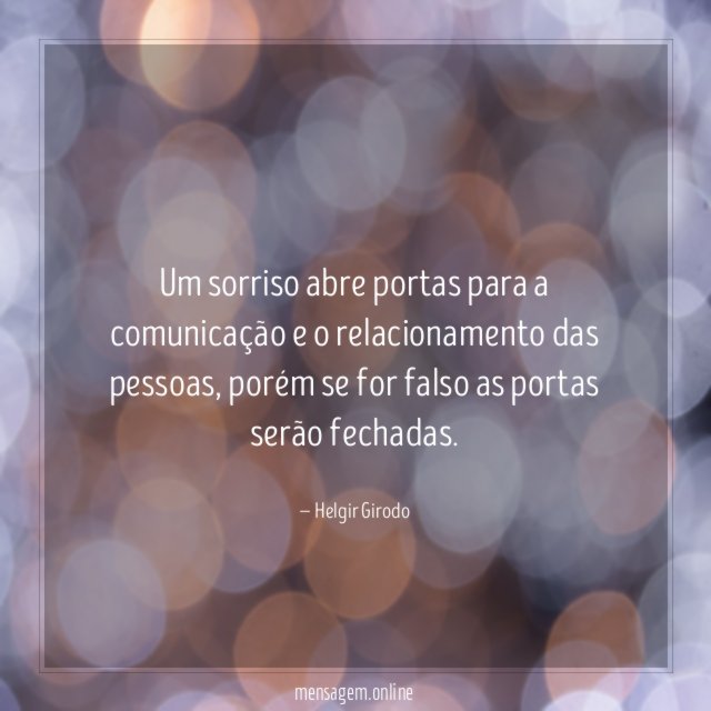 Um sorriso abre portas para a comunicação