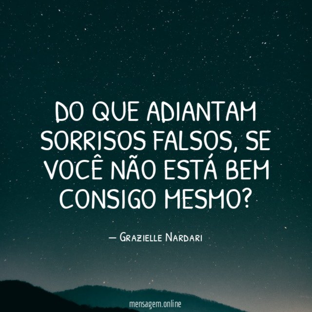 Do que adiantam sorrisos falsos