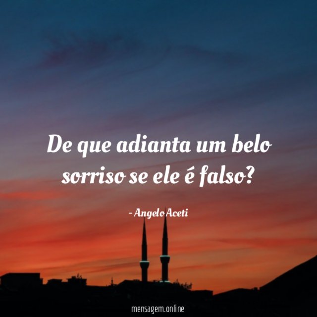 De que adianta um belo sorriso se ele é falso