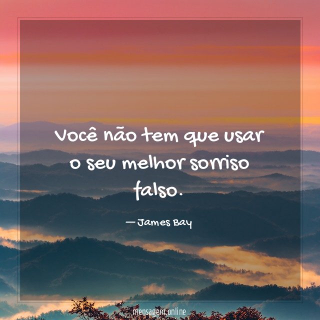 Você não tem que usar o seu melhor sorriso falso