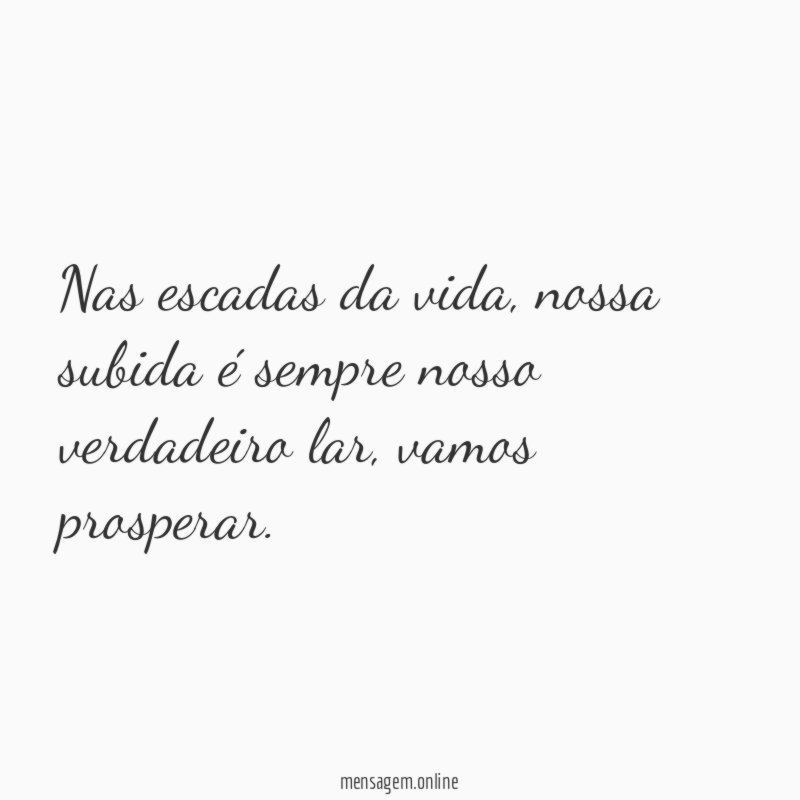 Nas escadas da vida
