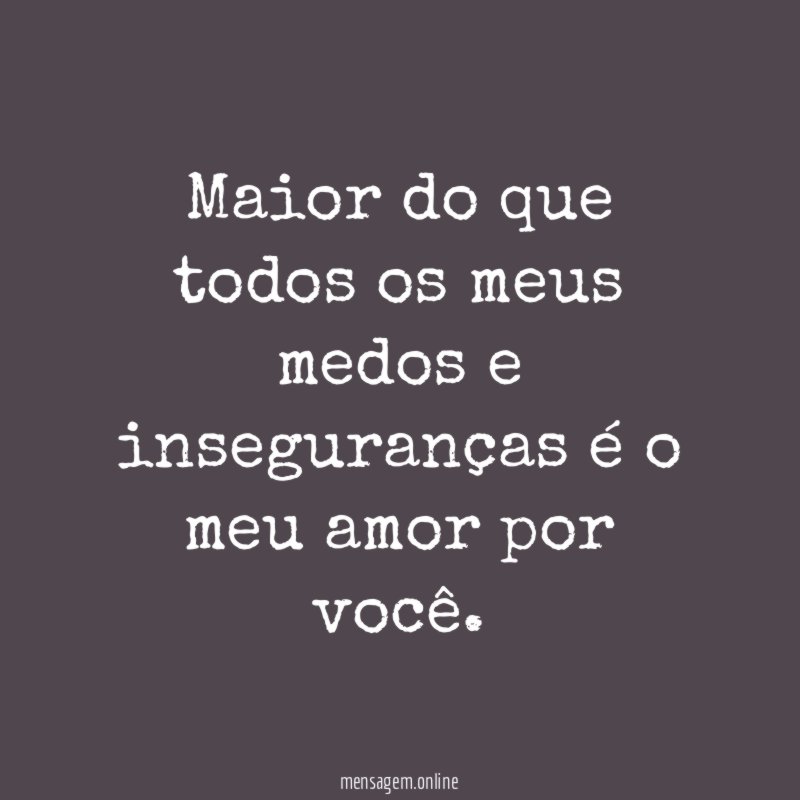 Maior do que todos os meus medos