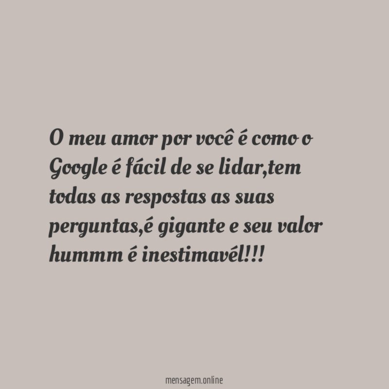 O meu amor por você é como