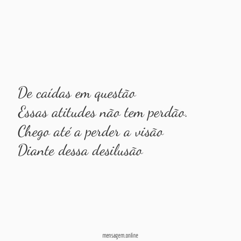 De caídas em questão Essas atitudes não tem perdão