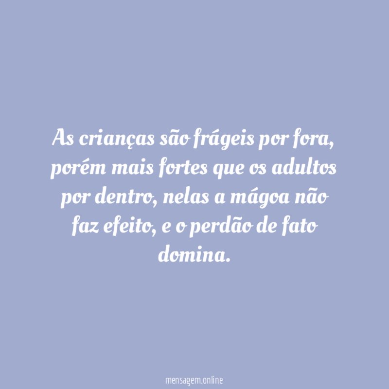 As crianças são frágeis por fora