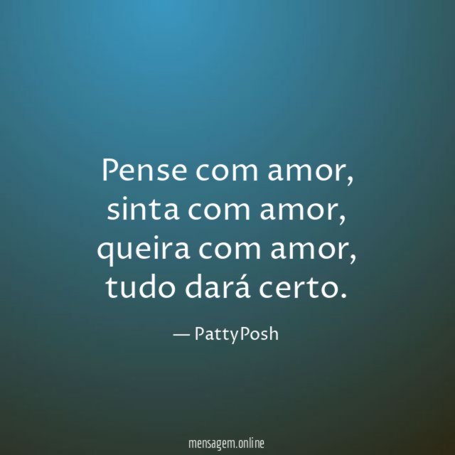 Pense com amor