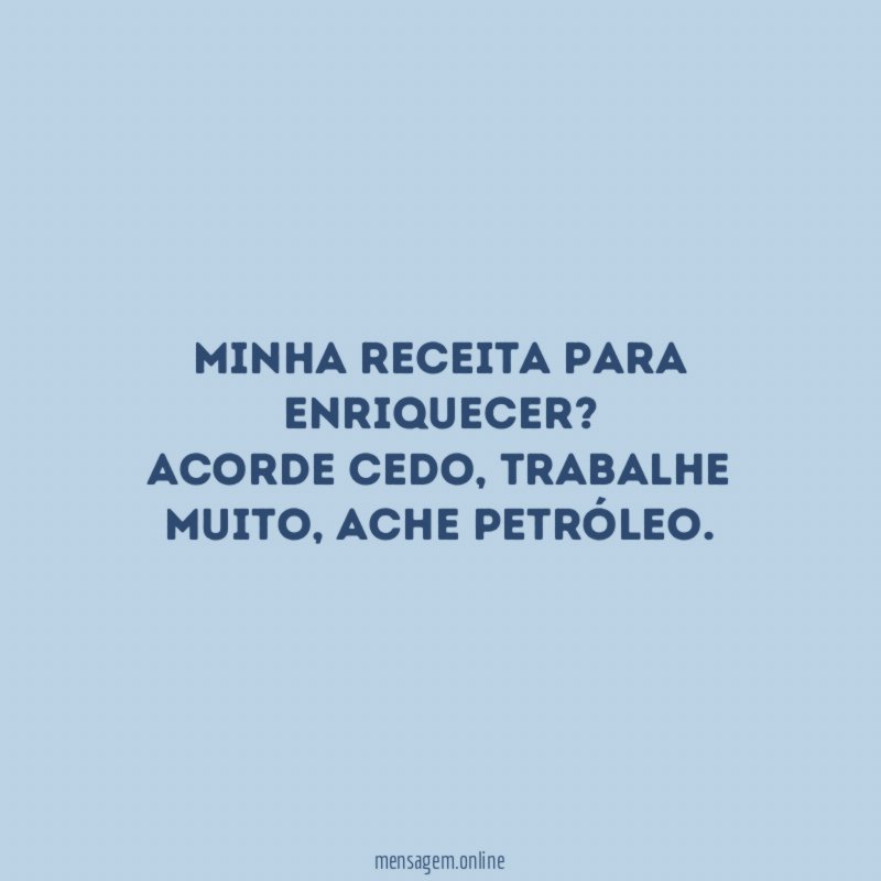 Minha receita para enriquecer
