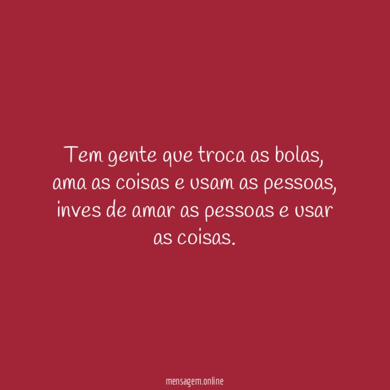 Tem gente que troca as bolas