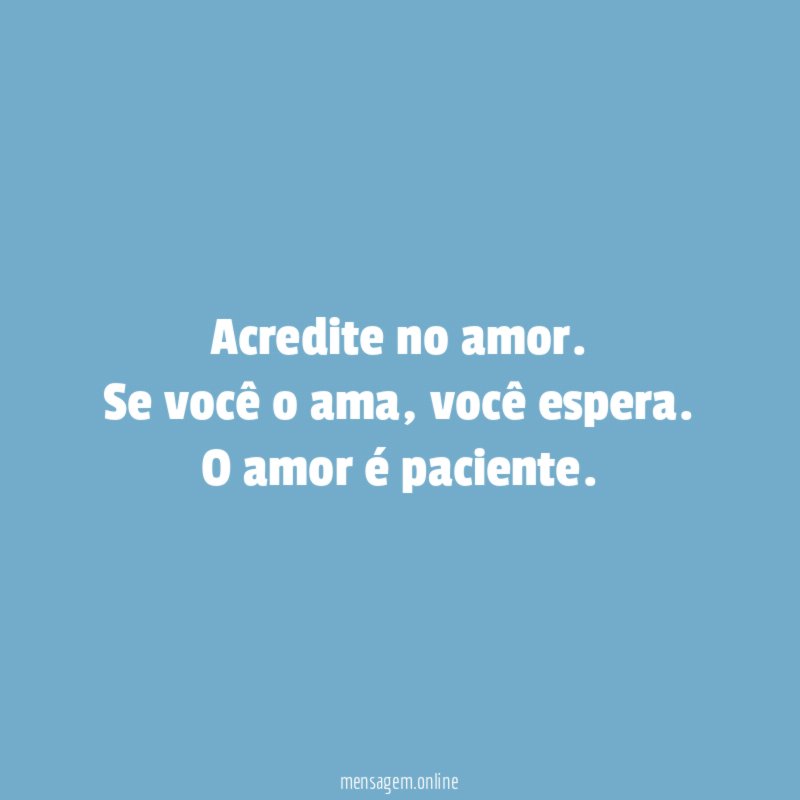 Acredite no amor