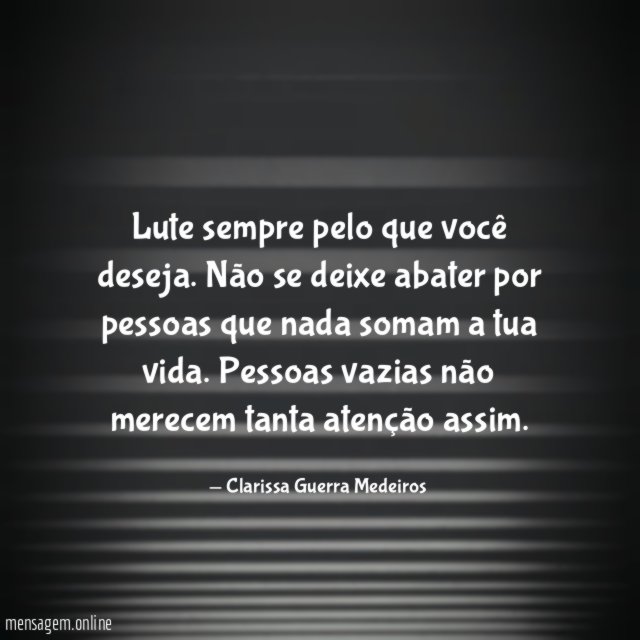 Lute sempre pelo que você deseja
