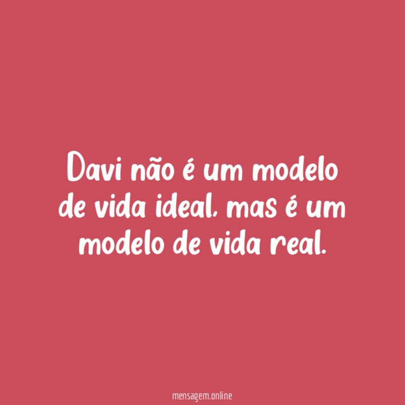Davi não é um modelo de vida ideal