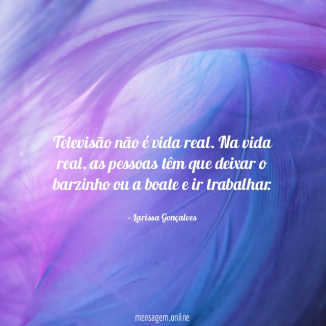 Televisão não é vida real