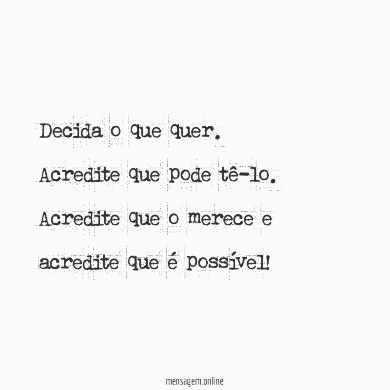 Decida o que quer