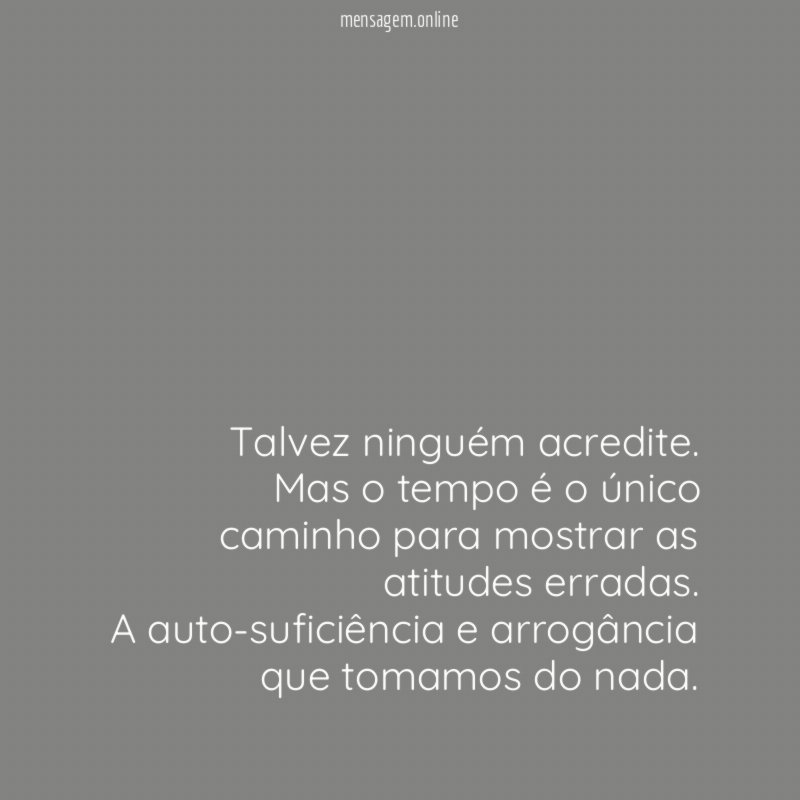 Talvez ninguém acredite