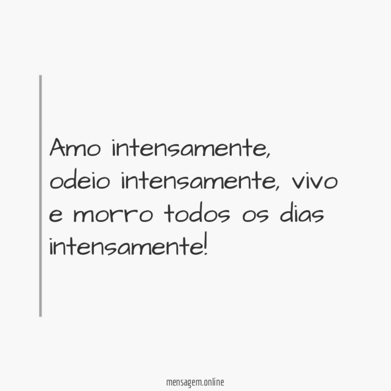 Amo intensamente