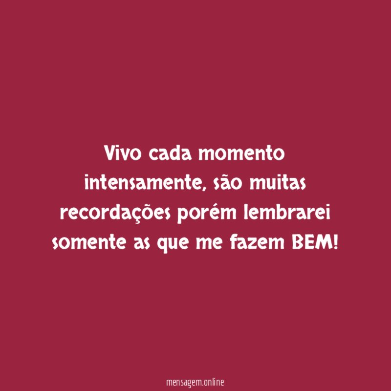 Vivo cada momento intensamente