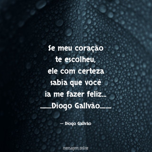 Se meu coração te escolheu
