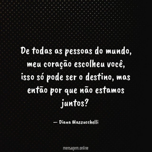De todas as pessoas do mundo