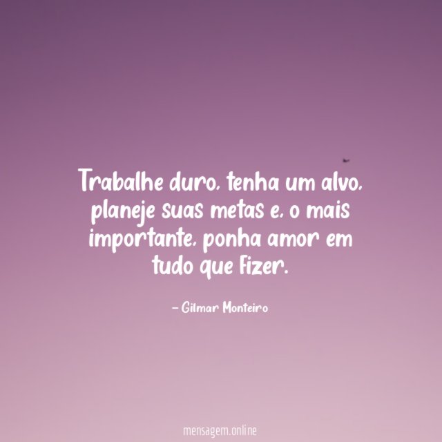 Trabalhe duro