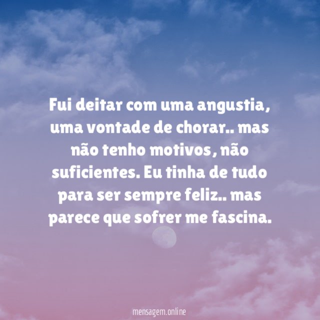 Fui deitar com uma angustia