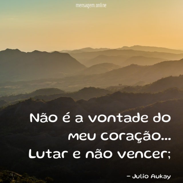 Não é a vontade do meu coração