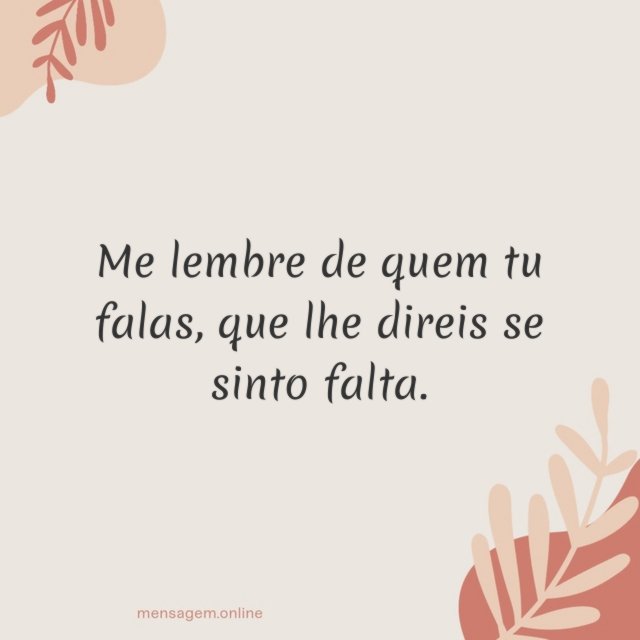 Me lembre de quem tu falas