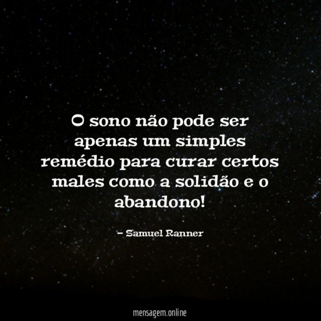 o sono não pode ser apenas um simples