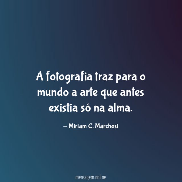 A fotografia traz para o mundo a arte