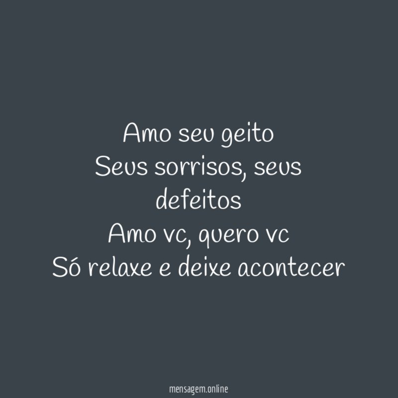 Amo seu geito Seus sorrisos