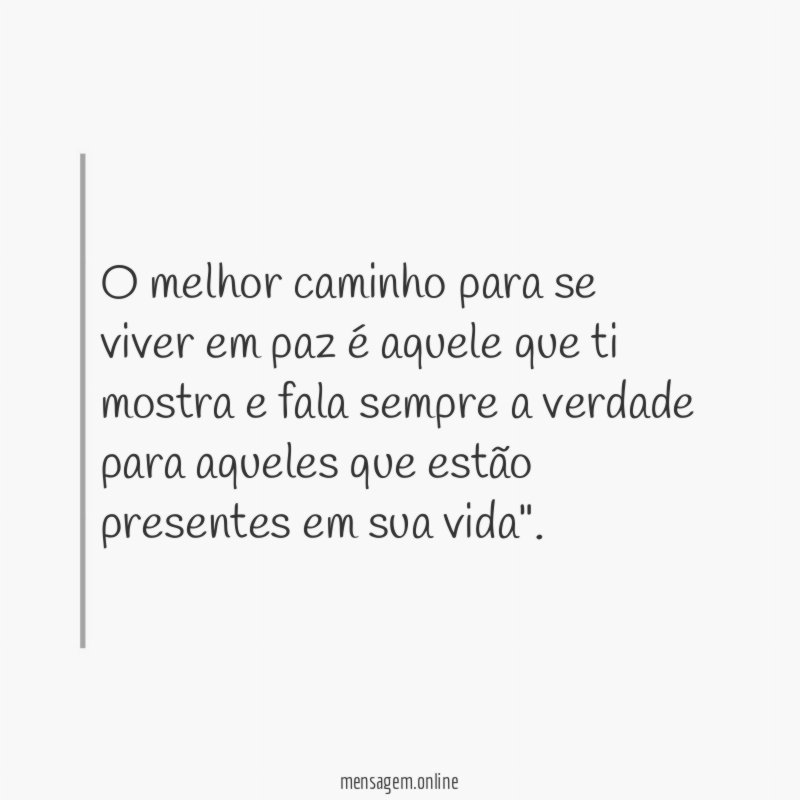 O melhor caminho para se viver em paz