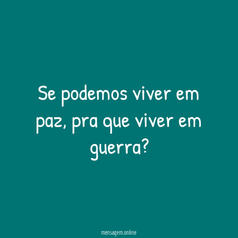 Se podemos viver em paz