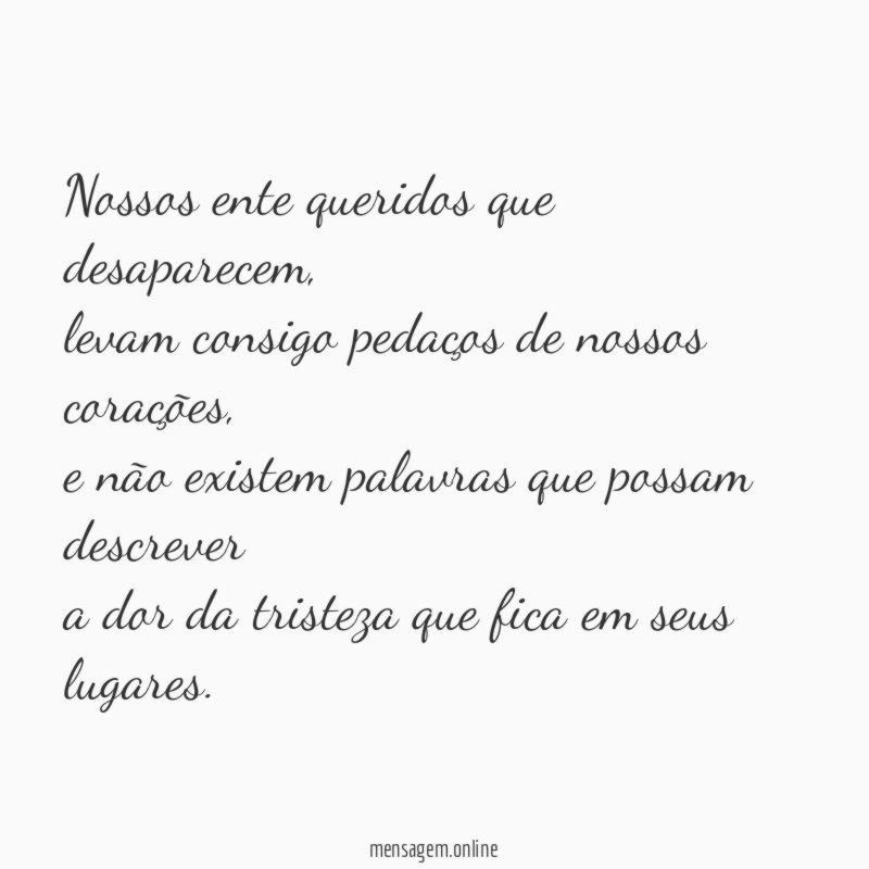 Nossos ente queridos que desaparecem