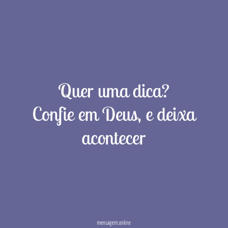 Quer uma dica