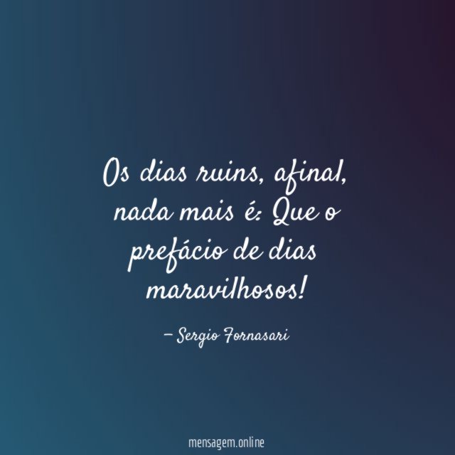 Os dias ruins