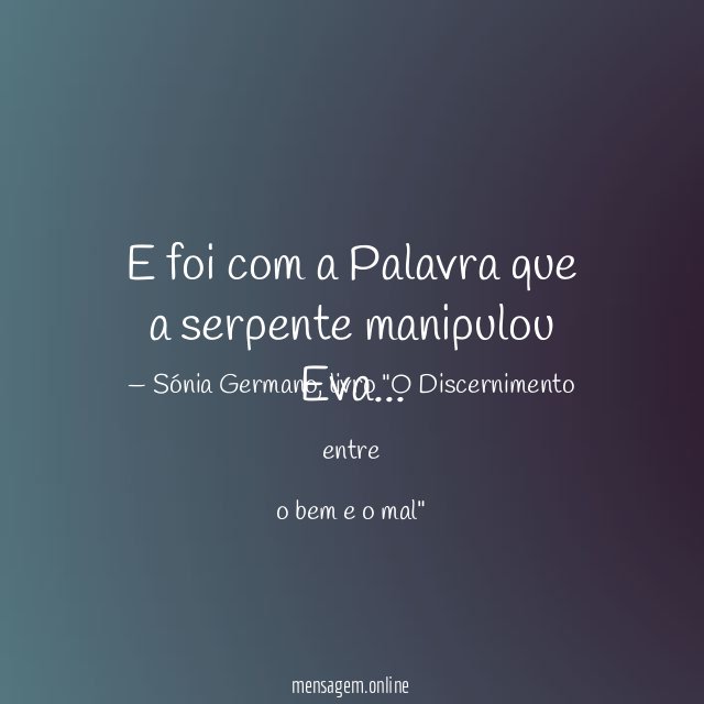 E foi com a Palavra que a serpente manipulou Eva
