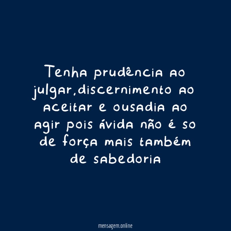 Tenha prudência ao julgar