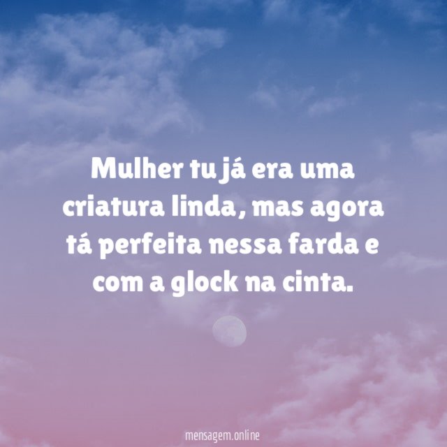 Mulher tu já era uma criatura linda