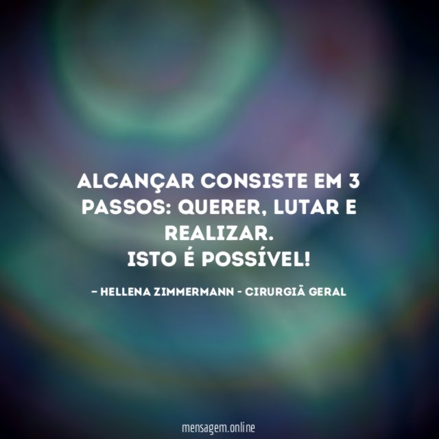Alcançar consiste em 3 passos
