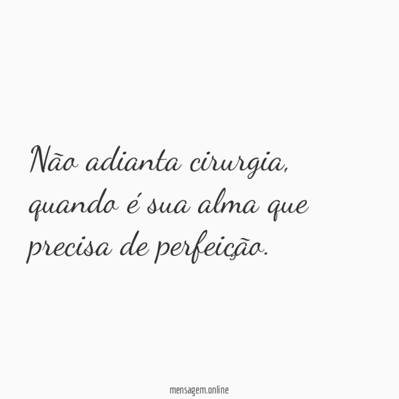 não adianta cirurgia