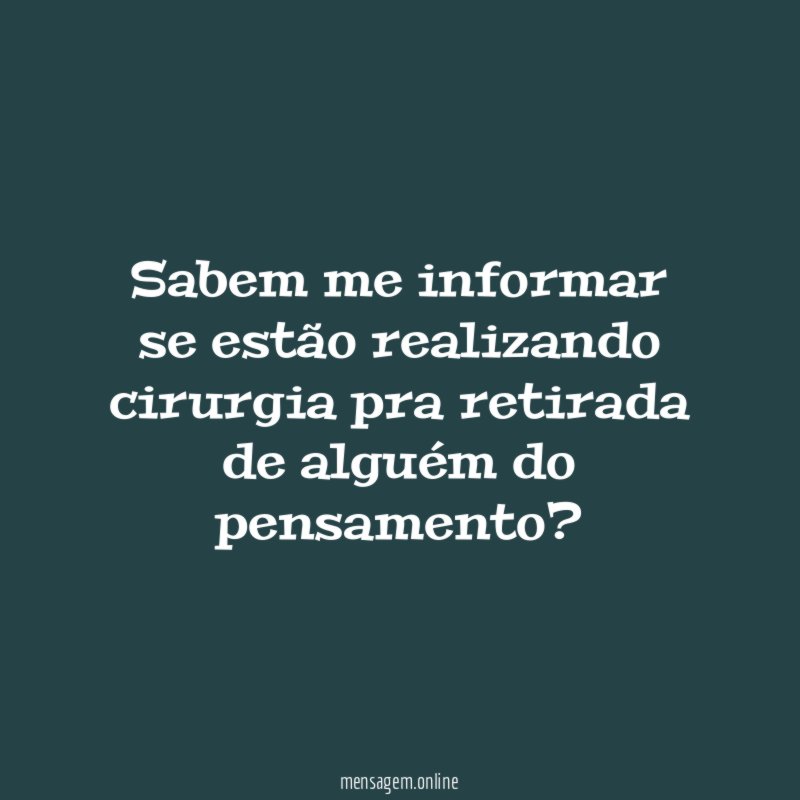 Sabem me informar se estão realizando cirurgia pra