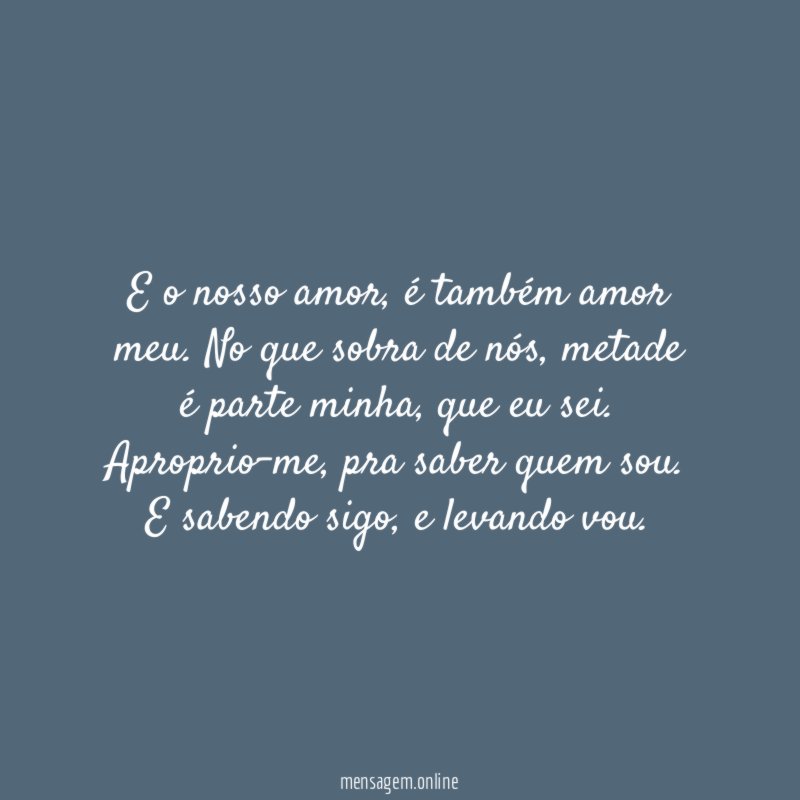E o nosso amor