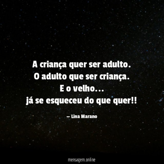 A criança quer ser adulto