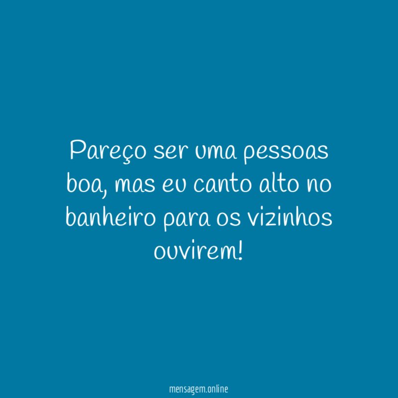 Pareço ser uma pessoas boa
