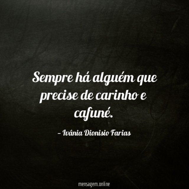 Sempre há alguém que precise de carinho e cafuné