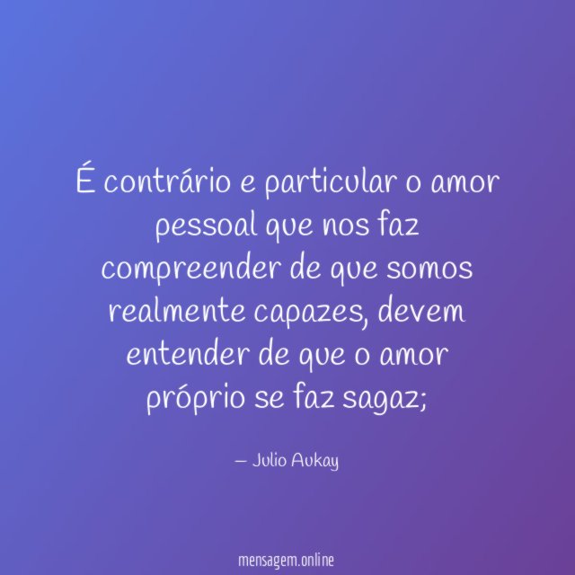 É contrário e particular o amor pessoal que