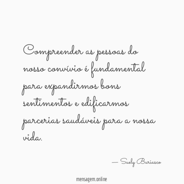 Compreender as pessoas do nosso convívio é fundamental