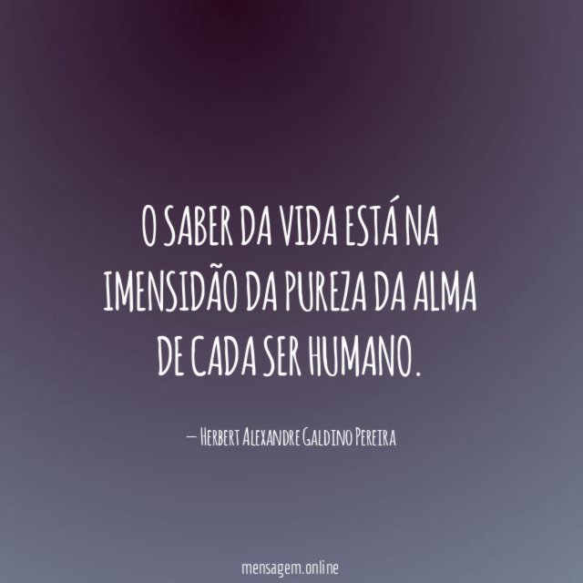 O saber da vida está na imensidão da