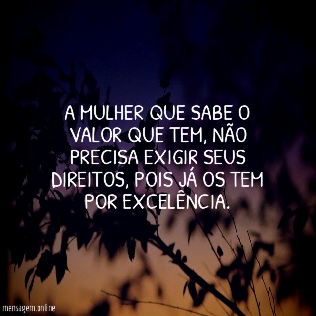 A mulher que sabe o valor que tem