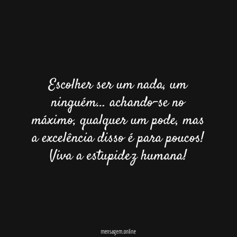 Escolher ser um nada